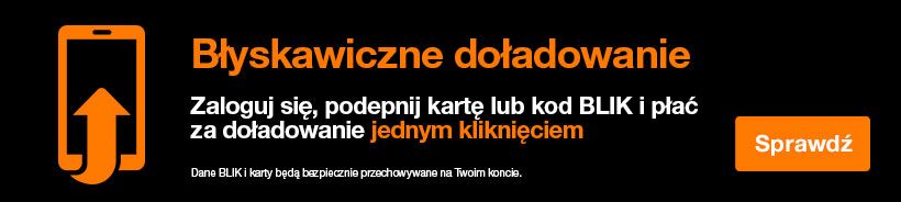 Błyskawiczne doładowanie - zarejestruj się i płać za doładowanie jednym kliknięciem